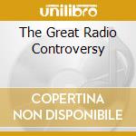 The Great Radio Controversy