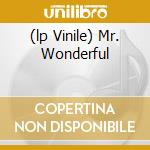 (lp Vinile) Mr. Wonderful cd