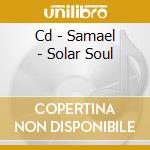 Cd - Samael - Solar Soul cd