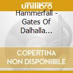 Hammerfall - Gates Of Dalhalla (2Cd+Dvd) cd