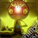 Chum - Dead To The World cd
