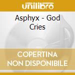 Asphyx - God Cries cd