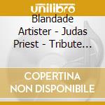 Blandade Artister - Judas Priest - Tribute Vol.2 cd