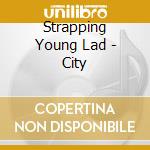 Strapping Young Lad - City cd
