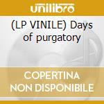 (LP VINILE) Days of purgatory lp vinile di Iced Earth