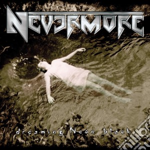 Nevermore - Dreaming Neon Black cd musicale di NEVERMORE