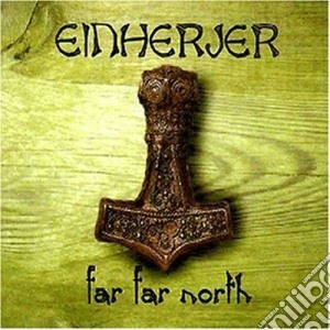 Einherjer - Far Far North cd musicale di Einherjer