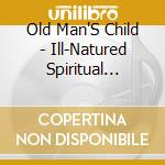 Old Man'S Child - Ill-Natured Spiritual Invansio cd