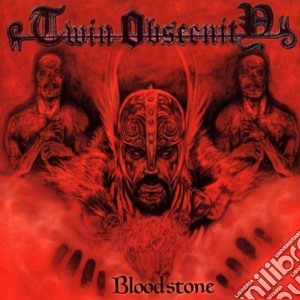 Twin Obscenity - Bloodstone cd musicale di Twin Obscenity