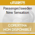 Passenger/sweden New Sensation cd