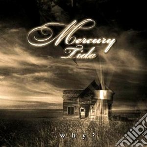 Mercury Tide - Why? cd musicale