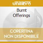 Burnt Offerings cd