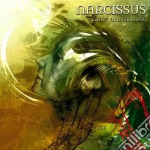 Narcissus - Crave And Collapse cd musicale