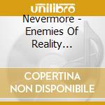 Nevermore - Enemies Of Reality -Remixed- cd
