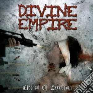 Divine Empire - Method Of Execution cd musicale