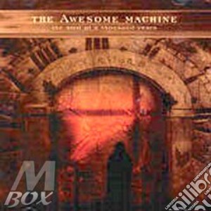Machine Awesome - The Soul Of A Thousand Years cd musicale di AWESOME MACHINE