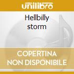 Hellbilly storm cd