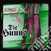 Hunns Die - Long Legs cd