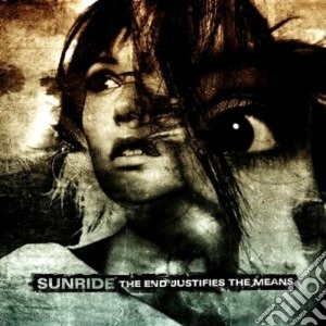 Sunride - The End Justifies The Means cd musicale di SUNRIDE