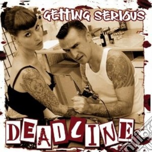 Deadline - Getting Serious cd musicale di DEADLINE