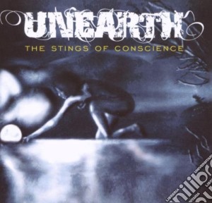 Unearth - The Stings Of Conscience cd musicale di Unearth