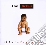 Boss - Life Is Foreplay cd