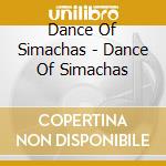 Dance Of Simachas - Dance Of Simachas cd