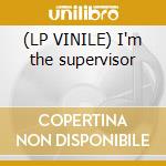 (LP VINILE) I'm the supervisor lp vinile di Mushroom Infected