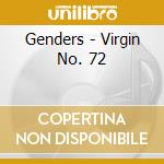 Genders - Virgin No. 72 cd