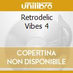 Retrodelic Vibes 4 cd