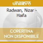 Radwan, Nizar - Haifa cd