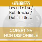 Levin Leibu / Kol Bracha / Dol - Little Autumn Melody cd