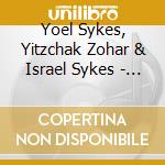 Yoel Sykes, Yitzchak Zohar & Israel Sykes - Riding The Realms: Shabbat Songs From Saba'S Table cd