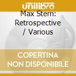 Max Stern: Retrospective / Various cd