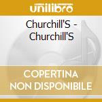 Churchill'S - Churchill'S cd musicale di Churchill'S