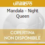 Mandala - Night Queen cd