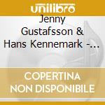 Jenny Gustafsson & Hans Kennemark - Mansing cd