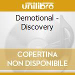 Demotional - Discovery cd musicale di Demotional