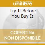 Try It Before You Buy It cd
