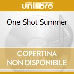 One Shot Summer cd