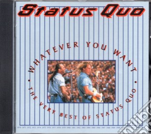 Status Quo - Whatever You Want cd musicale di Status Quo