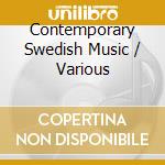 Contemporary Swedish Music / Various cd