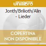 Jonth/Brilioth/Alin - Lieder cd
