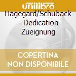 Hagegard/Schuback - Dedication Zueignung