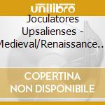 Joculatores Upsalienses - Medieval/Renaissance Music cd