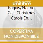 Fagius/Malmo Cc - Christmas Carols In Swedish cd