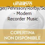 Faringer/Pehrsson/Rorby/Schuba - Modern Recorder Music cd