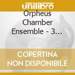 Orpheus Chamber Ensemble - 3 Sym In D F A / Vln Conc cd musicale di Orpheus Chamber Ensemble