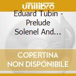 Eduard Tubin - Prelude Solenel And Suite On Estonia cd