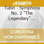 Tubin - Symphony No. 2 ''The Legendary'' (193 cd musicale di Tubin